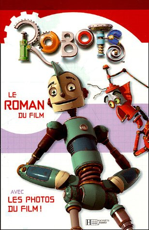 Robots, le roman du film