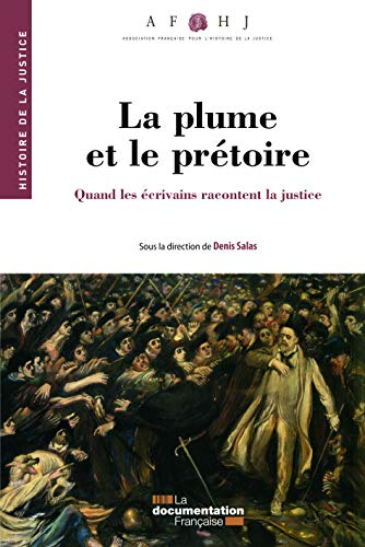 La plume et le prétoire : quand les écrivains racontent la justice