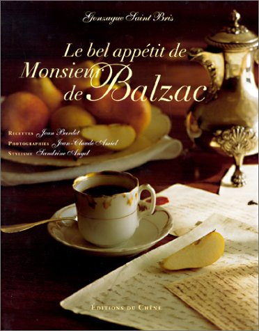 Le bel appétit de monsieur de Balzac