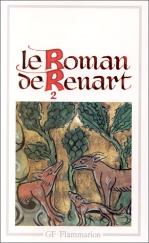 Le Roman de Renart. Vol. 2