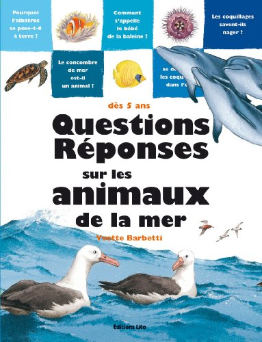Questions réponses sur les animaux de la mer