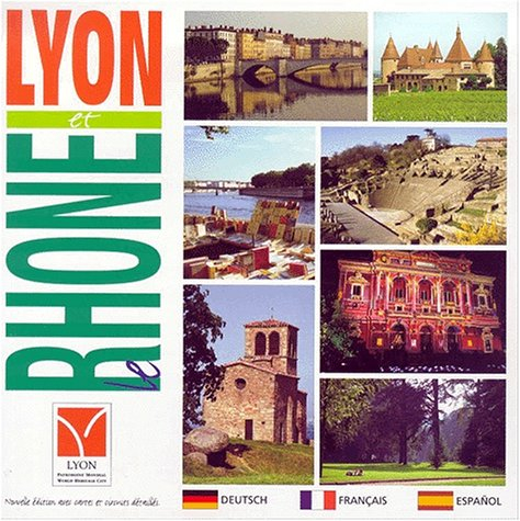 Lyon et le Rhône