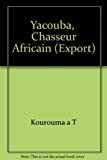 Yacouba, chasseur africain (export)