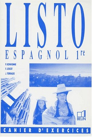 Listo, espagnol, classe de 1re : cahier d'exercices