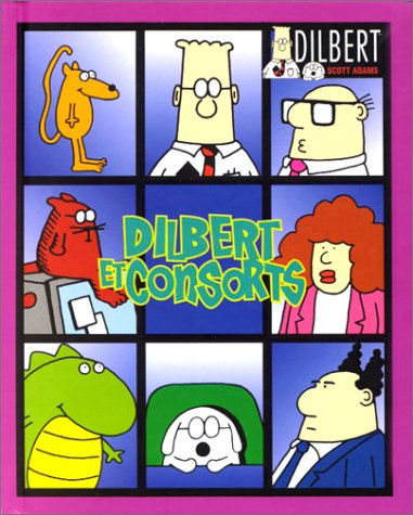 Dilbert. Vol. 6. Dilbert et consorts