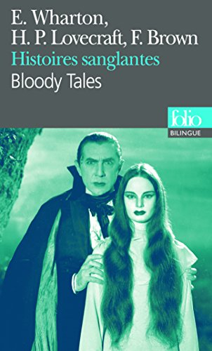 Histoires sanglantes. Bloody tales