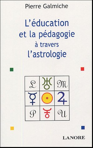 L'éducation et la pédagogie à travers l'astrologie