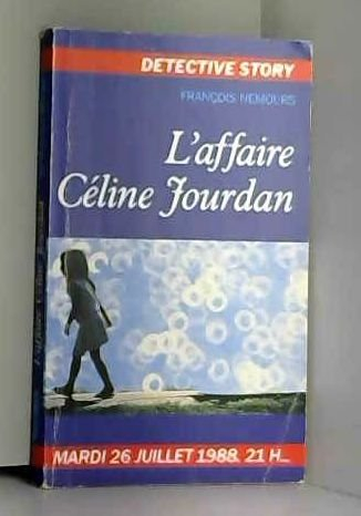 L'Affaire Céline Jourdan