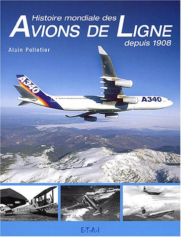 Histoire mondiale des avions de ligne depuis 1908