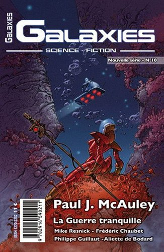 Galaxies : science-fiction, n° 10-52. Paul J. McAuley : la guerre tranquille