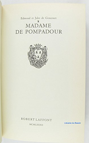 Madame de Pompadour. - goncourt edmond et jules de