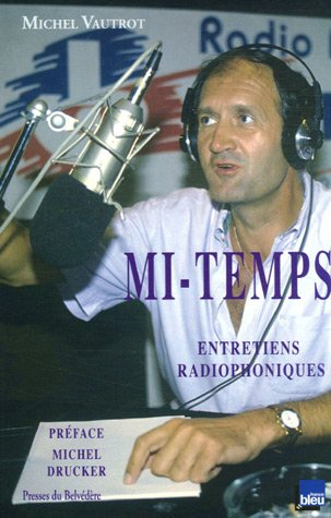 Mi-temps : entretiens radiophoniques, 1986-1992