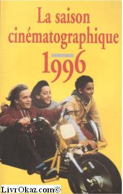 La saison cinématographique 1996