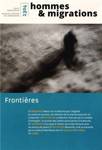 Hommes & migrations, n° 1304. Frontières