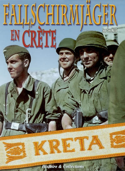 Crète 1941 : les parachutistes allemands en Crète : 20 mai 1941-juin 1941