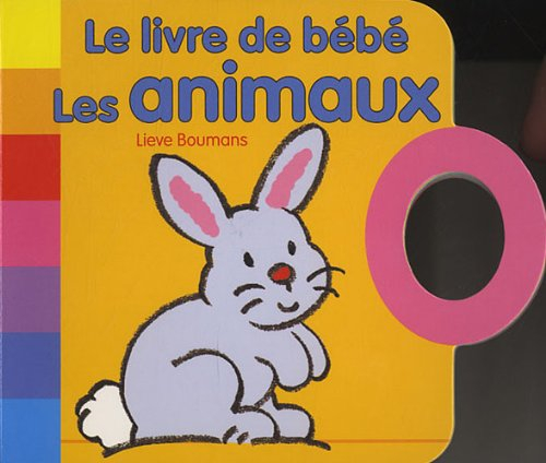 Le livre de bébé : les animaux