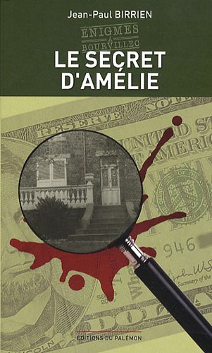 Enigmes à Bourvillec. Vol. 3. Le secret d'Amélie