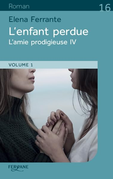 L'amie prodigieuse. Vol. 4. L'enfant perdue