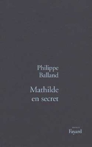 Mathilde en secret