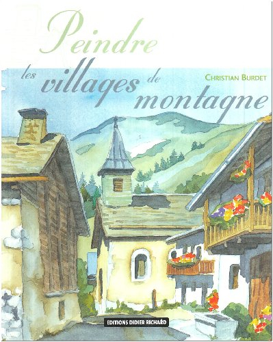 Peindre les villages de montagne