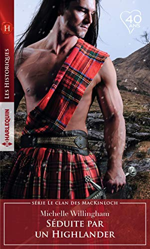 Séduite par un Highlander : le clan des MacKinloch