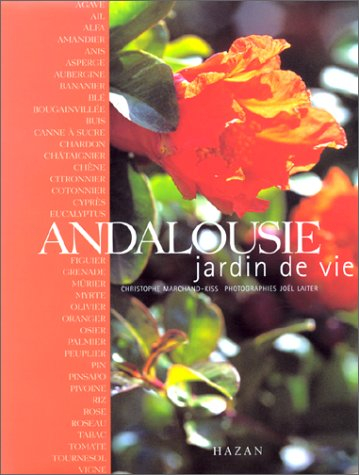 Andalousie, jardin de vie