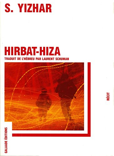 Hirbat-Hiza : récit