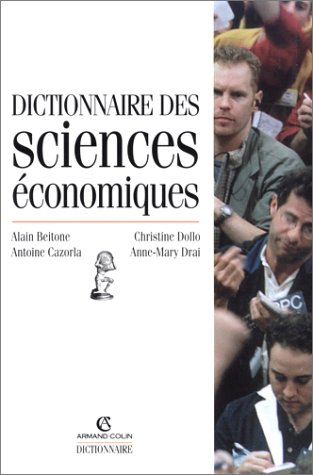 dictionnaire des sciences économiques, 3e édition