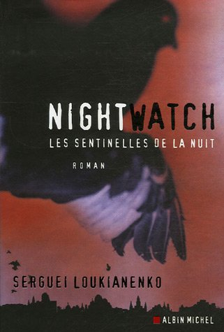 Night watch : les sentinelles de la nuit