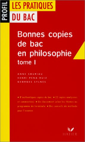 Bonnes copies du bac en philosophie. Vol. 1
