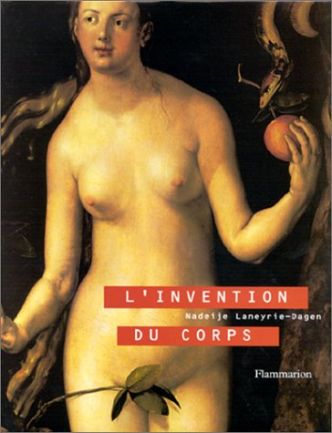 L'invention du corps : la représentation de l'homme du Moyen Age à nos jours