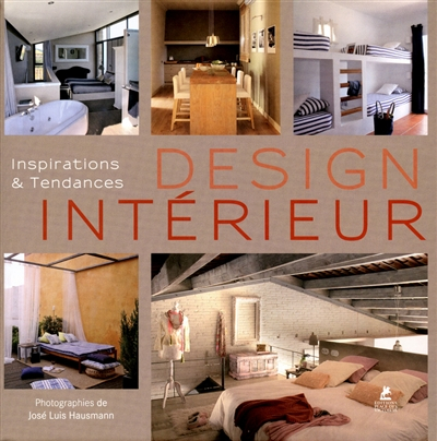 Design intérieur : inspirations et tendances