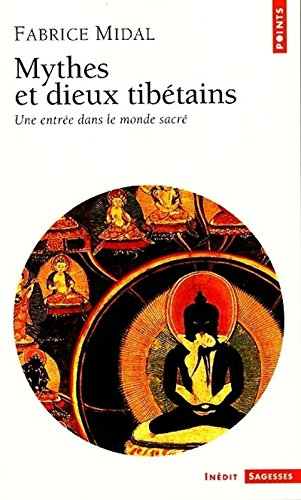 Mythes et dieux tibétains : une entrée dans le monde sacré