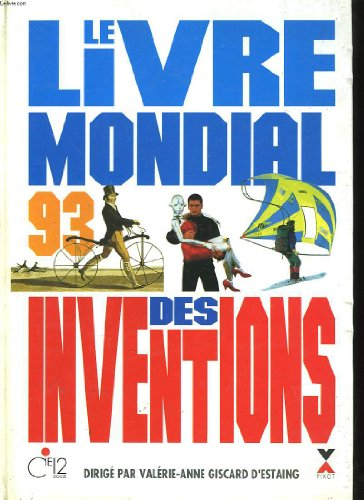 le livre mondial des inventions. 1993.