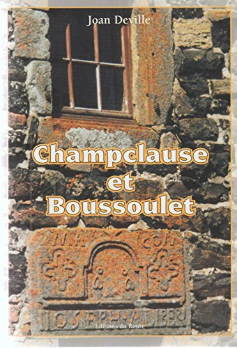 Champclause et Boussolet