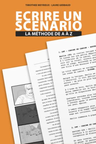 Écrire un film : Méthode de A à Z