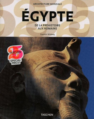 Egypte : de la préhistoire aux Romains
