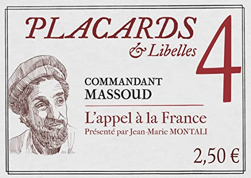 Placards & libelles. Vol. 4. L'appel à la France