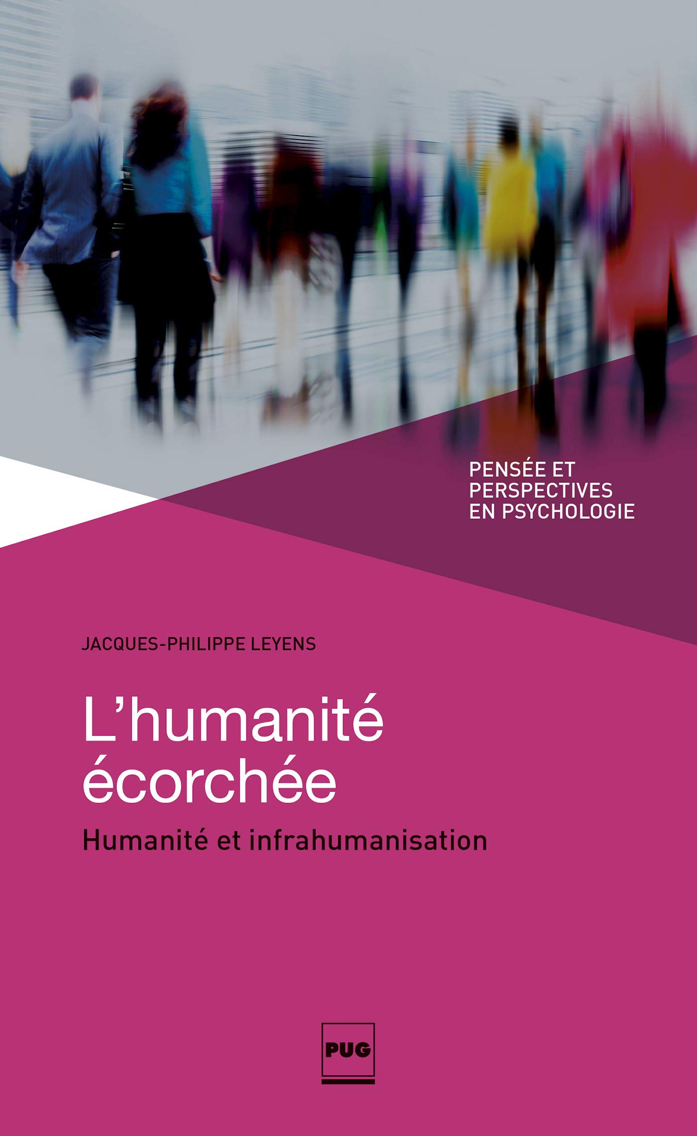 L'humanité écorchée : humanité et infrahumanisation