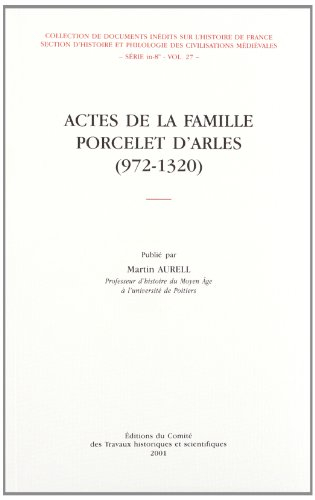 Actes de la famille Porcelet, 972-1320