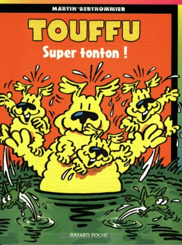 Touffu. Vol. 4. Super Tonton