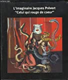 L'imaginaire Jacques Prévert : Exposition de collages et affiches de films, Lisieux, église Saint-Ja