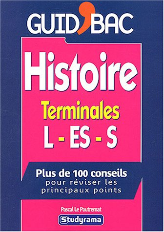 Histoire, terminales L-ES-S : plus de 100 conseils pour réviser les principaux points