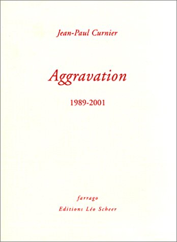 aggravations : 1989-2001