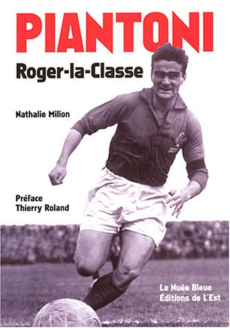 Piantoni : Roger-la-Classe
