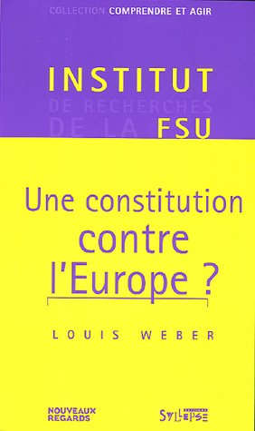 Une constitution contre l'Europe ?