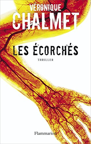 Les écorchés : thriller