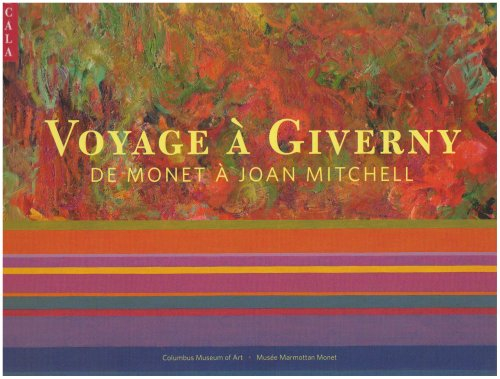 Voyage à Giverny : de Monet à Joan Mitchell - stuckey, charles
