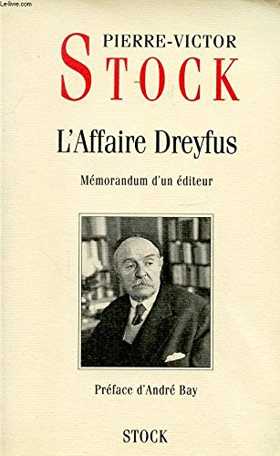 L'affaire Dreyfus : mémorandum d'un éditeur