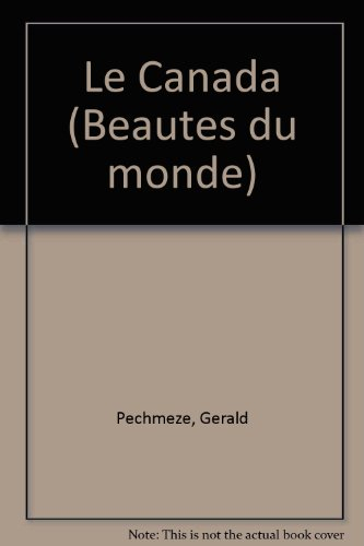 le canada (beautes du monde) (french edition)